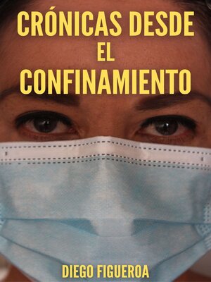 cover image of Crónicas desde el confinamiento